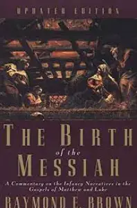 Raymond Brown, The Birth of the Messiah